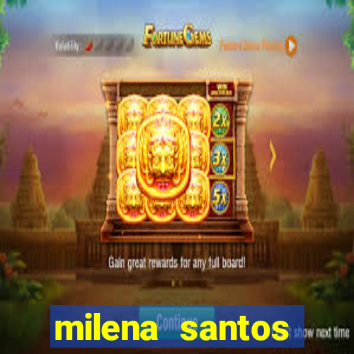 milena santos vizinha gostosa